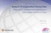 Analysis of Longitudinal Survey Data - ITC Project · Analysis of Longitudinal Survey Data ... Somewhat easier in Stata ... This speci†es that the outcome