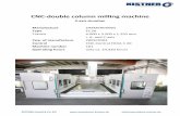 CNC-double column milling machine - maschinen-kistner.de · The 3 linear axes X, Y and Z have a directly length measuring system with HEIDENHAIN-glass ... CNC compact control, installed