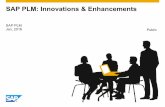 SAP PLM: Innovations & Enhancements - SBN - Hjem · Ø Latest Innovations & Enhancements in SAP PLM ... ü Status was automatically changed by the system based on rules set in the