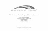 Super Phonics 1 - Essential Skills · Worksheet Set - Super Phonics Level 1 ... Worksheet - Super Phonics Level 1 CONSONANT BLENDS ... SL BR ST CL + OPE TS SR + OCK SP BR WH