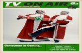 CHRISTMAS AND NEW YEAR EDITION - Network On Airnetworkonair.com/features/wp-content/uploads/2013/08/TVOnAir03.pdf · living side by side under strained circumstances. ... Time’s