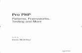 Patterns, Frameworks, Testing and More - lob.de · Pro PHP Patterns, Frameworks, Testing and More Kevin MCArthur McArthur_819-9FRONT.fm Page i Thursday, March 6, 2008 9:28 AM