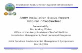 Army Installation Status Report Natural Infrastructure - IIS7proceedings.ndia.org/JSEM2006/Monday/Webber.pdf · 2010-05-10 · installation boundary – but this should be monitored