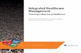 Integrated Healthcare Management - Jazan Ucolleges.jazanu.edu.sa/phtm/Documents/Electronic Library/Integrated... · Integrated Healthcare Management: Powering A New Era of Healthcare