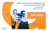 QM at Perrigo: A Continuous Improvement Processcohesion.biz/home/wp-content/uploads/2013/09/Perrigo_Cont_Improve... · Real Experience. Real Advantage. 3 Learning Points Who is Perrigo?