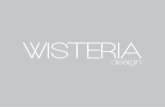 WISTERIA - Brave Design · Kerryn Haig, Designer at Wisteria is very proud to present this very first Wisteria Design catalogue. Sure to be the first of many stunning editions it