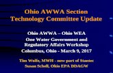 Ohio AWWA / EPA Technology Committee · Ohio AWWA Section Technology Committee Update ... than Ten-States Standards (TSS) i.e., High-Rate, and Emerging Technologies. Second Major