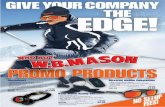 1,4-AGL - W.B. Masonimages.wbmason.com/other/linkfiles/PromoFlyer-TheEdge-2014.pdf · Small Hit Sports Pack Made of 21 OD polyester construction Black trim, simulated leather reinforced