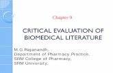 CRITICAL EVALUATION OF BIOMEDICAL LITERATURE · objectives, methodology, results and proposed significance of the study. A proper understanding of research study’s ... clarity,