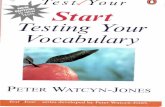 cstn.files.wordpress.com · Te s t/ Yo u r Start Testing Your Vocabulary Test Your Vocabulary is the best-selling series of vocabulary practice books by Peter Watcyn-Jones.