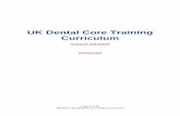 UK Dental Core Training Curriculum - COPDEND 12 14 UK... · Page 4 of 75 08/08/16 UK Dental Core Training Curriculum Development of the Dental Core Training Curriculum and acknowledgments