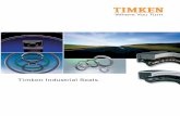 Timken Industrial Seals - Brammer · 1 No one knows bearings, and how to protect them, better than Timken. Our complete line of high performance oil seals and bearing isolators are