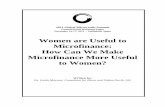 Women are Useful to Microfinance: How Can We Make ... are Useful to... · Women are Useful to Microfinance: How Can We Make Microfinance More Useful to Women? ... from banks, through