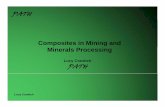Composites in Mining and Minerals Processing - TTNAttna.com.au/wp-content/uploads/2012/11/Lucy-Cranitch.pdf · Composites in Mining and Minerals Processing ... • Tested to AS1530