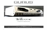 USER’S MANUAL - GurusAmps User's... · guitar amplifier undergoing to strict control methods, ... Midi Funtcions Channel 1 to 6 Mute Preset Store ... “Line” level) Rig 2 - Guitar