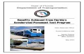 Benefits Achieved from Florida’s Accelerated Pavement … · Benefits Achieved from Florida’s Accelerated Pavement Test Program ... traffic/thermal loads & made ... assessment