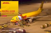 PRICING GUIDE - Global Logistics | International Shipping ... · DHL Express – Excellence. Simply delivered. PRICING GUIDE UNITED KINGDOM 2018
