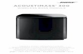 ACOUSTIMASS 300 - assets.bose.com · WIRELESS BASS MODULE. 2 - ENGLISH ITN SE INSINS Please read and keep all safety and use instructions. Important Safety Instructions 1. Read these