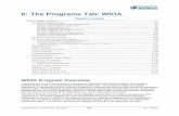 6: The Programs Tab: WIOA - NCWorks Online Guide... · 6: The Programs Tab: WIOA ... starting with tabs for a WIOA application, ... unpredicted reasons, such as death or hospitalization