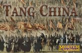 Mortem et Gloriam Army Lists - Tang China · Army Lists Tang China ... initiated the Muslim conquest of Sogdia during the early 8th ... Tibetan armies campaigned in Ladakh, in present-day