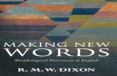 Making New Words - James Cook University Dixon 2014 Front... · Making New Words Morphological ... Morphology (1942) of A Modern English grammar, ... (2002), the large grammar by