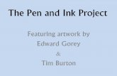 The Pen and Ink Project - Denton Independent School ... an… · The Pen and Ink Project Featuring artwork by ... completed the VALUE Worksheet! ... and most recently Coraline.