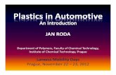 Plastics in Automotive - LANXESS · Plastics in Automotive Department of Polymers, Faculty of Chemical Technology, Institute of Chemical Technology, Prague Lanxess Mobility Days Prague