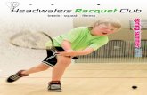sprin summer - Headwaters Racquet Club€¦ · WELCOME TO SPRING/SUMMER 2018! THANK YOU FOR AN AMAZING WINTER! We are so excited for the summer to arrive with some great programs!