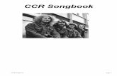 CCR Songbook - Zonasismica · CCR Songbook page 2 ... Rollin' with some Cajun Queen. Wishin' I were a fast freight train, Just a chooglin' on down to New Orleans. CHORUS Do it, do
