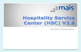 Hospitality Service Center (HSC) V2 - MAIS Systemsmais-systems.com/images/stories/datasheet/HSC_V26_product... · HiPath 4000 OpenScape 4000 Asterisk NFON central PBX Other Types: