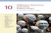 10 Afﬁliation, Attractionand Close - Wiley-Blackwell · 10 Afﬁliation, Attractionand Close ... homeostatic model (O’Connor & Rosenblood, ... AFFILIATION: THE NEED FOR SOCIAL