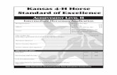 Kansas 4-H Horse Standard of Excellence - KSRE … · Exam Date: Score: Paid Horsemanship Skill Test Date: Score Paid Level I Certification Date: ... The Kansas 4-H Horse Standard