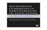 Reframing Community Partnerships in Education · Reframing Community Partnerships in Education ... We use these axioms here in purposeful ... and the wonder and enthusiasm of seeing