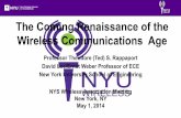 The Coming Renaissance of the Wireless Communications …wireless.engineering.nyu.edu/presentations/NYSWAX.pdf · The Coming Renaissance of the Wireless Communications Age ... 2nd