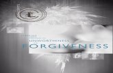 UNWORTHINESS FORGIVENESS - Cru · UNWORTHINESS FORGIVENESSTO ... This week’s Life Concept explores the issue of God’s love and ... believer to move from the struggle of feeling