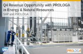 Q4 Revenue Opportunity with PROLOGA in Energy … · Q4 Revenue Opportunity with PROLOGA in Energy & Natural Resources SAP and ... Update on Revenue Opportunity with PROLOGA in ...