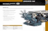 TECHNICAL SPECIFICATIONS SERIES 60 - …engine.od.ua/ufiles/Detroid_series_60_data.pdf · • DDEC® VI electronics monitor and control the engine and Aftertreatment System for peak