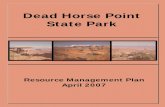 Dead Horse Point State Parkstatic.stateparks.utah.gov/plans/DHP_Plan.pdf · Dead Horse Point State Park Resource Management Planning Team Karl Bentley – Citizen Member, Board of