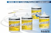 WIRE AND CABLE PULLING LUBRICANT - Klein Tools · Supplement B to Catalog 150 Printed in U.S.A. 99253 Klein Premium SyntheticTM wire and cable lubricating products offer a wide range
