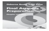 Final Accounts Preparation - osbornebooks.co.uk · 4 Incomplete records accounting Layouts for the statement of profit or loss and the statement of financial position are included