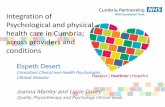 Integration of Psychological and physical health … · Integration of Psychological and physical health care in Cumbria; across providers and conditions ... base model for a range