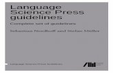 Language SciencePress guidelineslangsci-press.org/public/downloads/LangSci_Guidelines.pdf · guidelines Completesetofguidelines SebastianNordhoffandStefanMüller ... If you need special