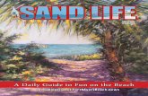 A Daily Guide to Fun on the Beach - … · A Daily Guide to Fun on the Beach ... in Cape Coral with his wife and two children. He is a drummer and guitarist who has played with everybody