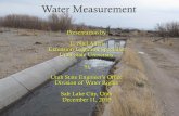 Water Measurement - Utah State University Extension€¦ · Water Measurement Presentation by . L. Niel Allen . Extension Irrigation Specialist . Utah State University . to . Utah