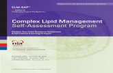 Complex Lipid Management Self-Assessment Program · Complex Lipid Management Self-Assessment Program (CLM-SAP TM) Edition 13, Complex Cases in Dyslipidemia Target Audience: Clinical