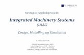 Integrated Machinery Systems - HiÅ bloggerblog.hials.no/move/files/2011/09/IMAS_project_workshop_140911.pdf · Integrated Machinery Systems • Increasing complexity • Interactive