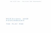 THE PLAY PAD - POLICIES AND PROCEDURES  · Web viewIt is the policy of The Play Pad to ensure the safety of all *users of the facility at all times. Staff employed at The Play Pad