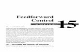 Feedforward Control - McMaster Universitypc-textbook.mcmaster.ca/Marlin-Ch15.pdf · Feedforward control is effective in reducing the inﬂuences of disturbances, ... Feedback control