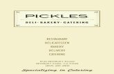 restaurant delicatessen bakery delivery cateringpicklesdeli.com/pdf/pickles_deli_restaurant_menu.pdf · restaurant delicatessen bakery delivery catering 1940 NEWBURY ROAD NEWBURY