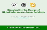 Standard for the Design of High-Performance Green Buildings · ASHRAE/USGBC/IES Standard 189.1 Kent W. Peterson, PE, FASHRAE, LEED ®AP. kent.peterson@p2seng.com. Standard for the